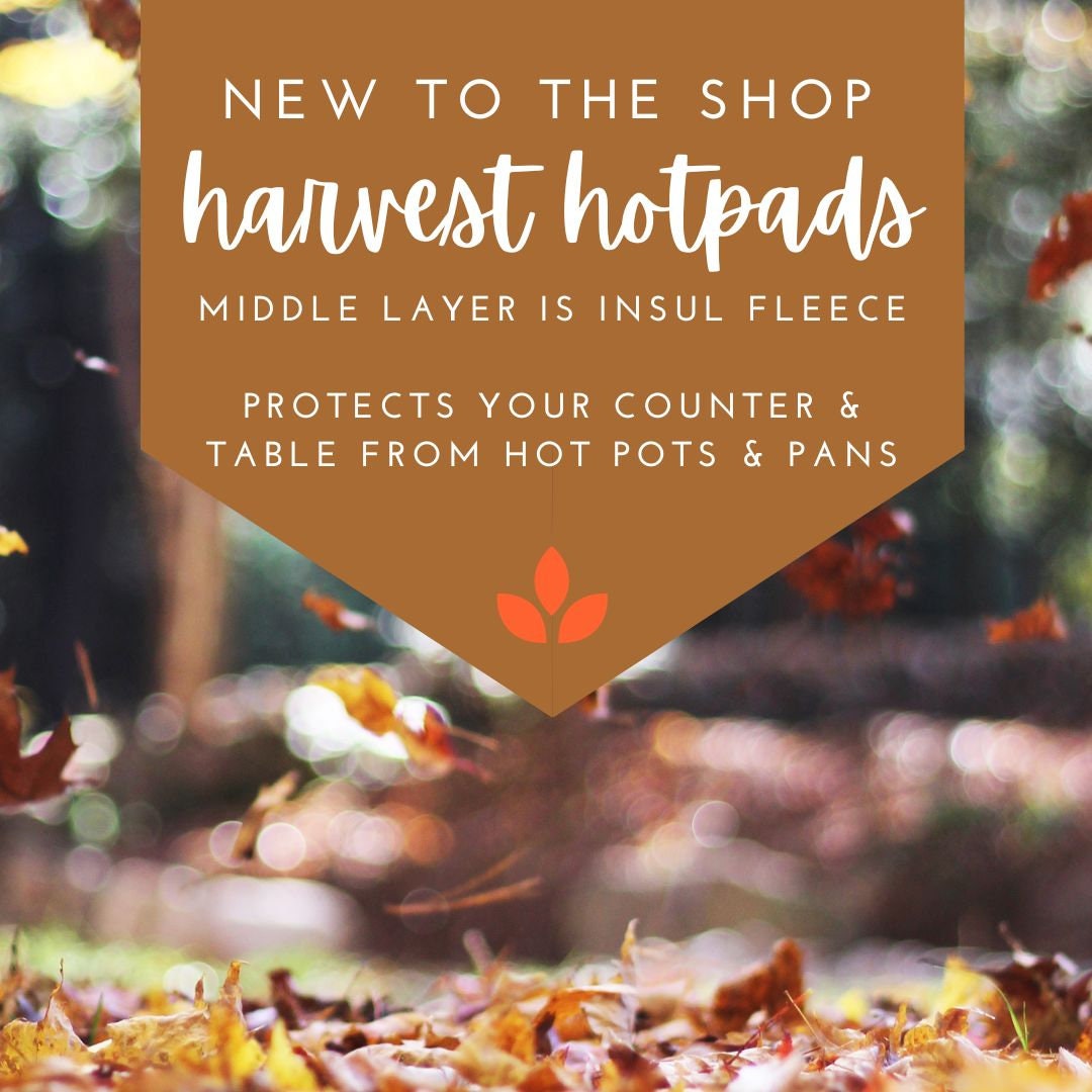 Harvest Hot Pad with insul-fleece lining to protect your table / counters from burns | insulated patchwork hotpad